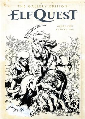 Elfquest: The Original Quest Gallery Edition - Pini, Richard