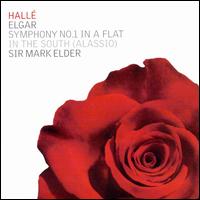 Elgar: Symphony No. 1 in A flat; In the South (Alassio) - Christine Rice (mezzo-soprano); Mark Elder (piano); Tim Pooley (viola); Hall Orchestra; Mark Elder (conductor)