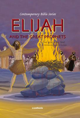 Elijah and the Great Prophets - Scandinavia Publishing, and Scandinavia (Editor)