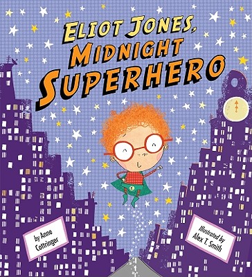 Eliot Jones, Midnight Superhero - Cottringer, Anne