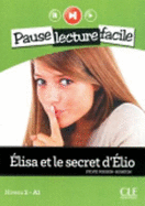 Elisa ET Le Secret D'Elio (Niveau 2)