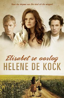 Elisabet se Oorlog - De Kock, Helene