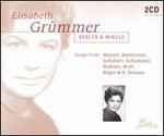 Elisabeth Grmmer: Berlin & Munich - Dietrich Fischer-Dieskau (bass); Elisabeth Grmmer (soprano); Hans Altmann (piano); Hertha Klust (piano);...