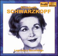 Elisabeth Schwarzkopf: Legendary Recordings - Anny Felbermayer (vocals); Elisabeth Grmmer (vocals); Elisabeth Schwarzkopf (soprano); George Thalben-Ball (organ);...