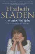 Elisabeth Sladen: The Autobiography