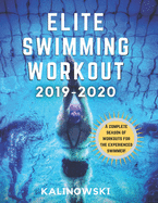 Elite Swimming Workout: 2019-2020