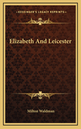 Elizabeth and Leicester