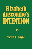 Elizabeth Anscombe's Intention