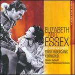 Elizabeth & Essex: The Classic Film Scores of Erich Wolfgang Korngold