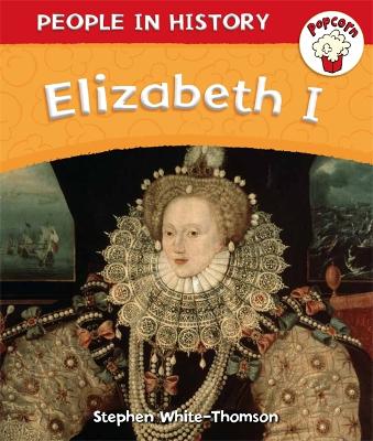 Elizabeth I - White-Thomson, Stephen