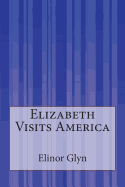 Elizabeth Visits America