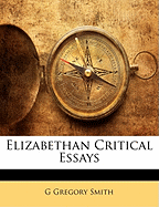 Elizabethan Critical Essays