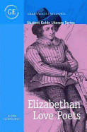Elizabethan Love Poets