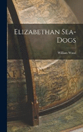 Elizabethan Sea-Dogs