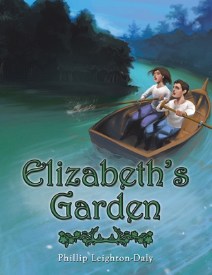 Elizabeth's Garden - Leighton-Daly, Phillip