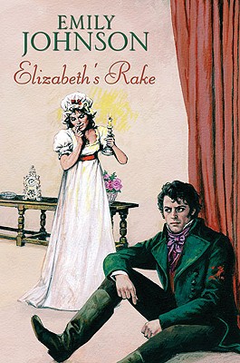 Elizabeth's Rake - Johnson, Emily