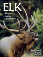 Elk: Behavior, Ecology, Conservation