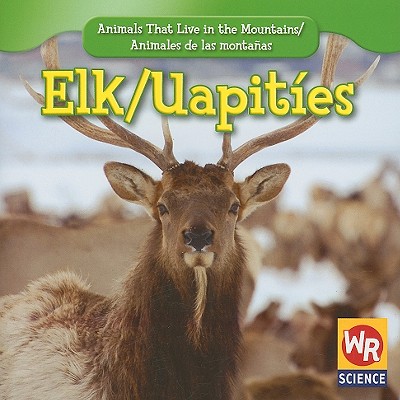 Elk / Uapites - Macken, JoAnn Early