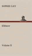 Ellnore, Volume II