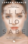 Ella Lo Sabe / She Knows It
