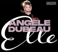 Elle - Angle Dubeau (violin); La Piet