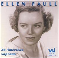 Ellen Faull: An American Soprano - Ellen Faull (soprano)