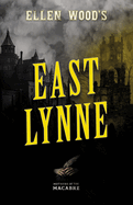 Ellen Wood's East Lynne