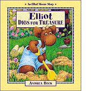 Elliot Digs for Treasure - 