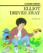 Elliot Drives Away
