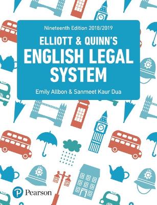 Elliott and Quinns English Legal System - Allbon, Emily, and Kaur Dua, Sanmeet, and Elliott, Catherine