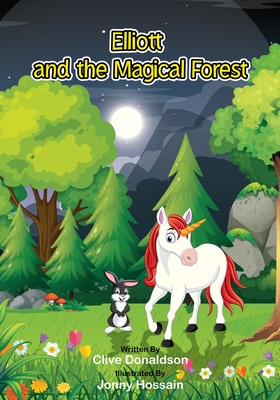 Elliott and the Magical Forest - Donaldson, Clive