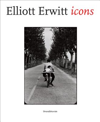 Elliott Erwitt: Icons - Erwitt, Elliot (Photographer), and Giacchetti, Biba (Editor)
