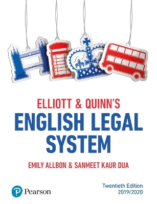 Elliott & Quinn's English Legal System - Allbon, Emily, and Kaur-Dua, Sanmeet