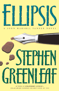 Ellipsis: A John Marshall Tanner Novel - Greenleaf, Stephen