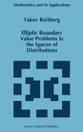 Elliptic Boundary Value Problems in the Spaces of Distributions