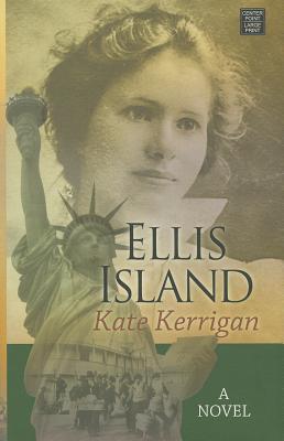 Ellis Island - Kerrigan, Kate