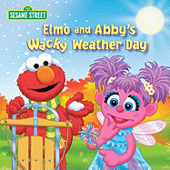 Elmo and Abby's Wacky Weather Day