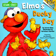 Elmo's Ducky Day - Albee, Sarah, and Willson, Sarah