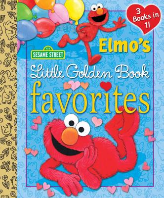 Elmo's Little Golden Book Favorites - Allen, Constance, and Albee, Sarah