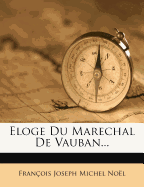 Eloge Du Marechal de Vauban...