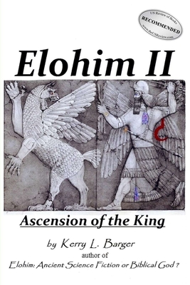 Elohim II: Ascension of the King - Barger, Kerry L