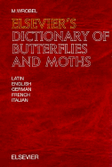 Elsevier's Dictionary of Butterflies and Moths