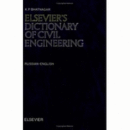 Elsevier's Dictionary of Civil Engineering: Russian-English