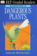 ELT Graded Readers:  Dangerous Plants