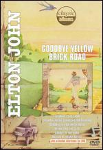 Elton John: Goodbye Yellow Brick Road