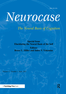 Elucidating the Neural Basis of the Self: A Special Issue of Neurocase