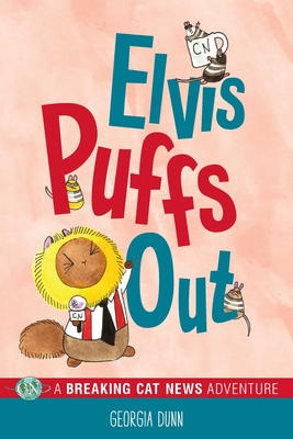 Elvis Puffs Out, 3: A Breaking Cat News Adventure - Dunn, Georgia