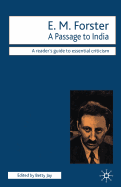 Em Forster: A Passage to India