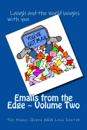 Emails from the Edge Volume Two