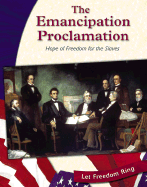 Emancipation Proclamation: Hope of Freedom for the Slaves